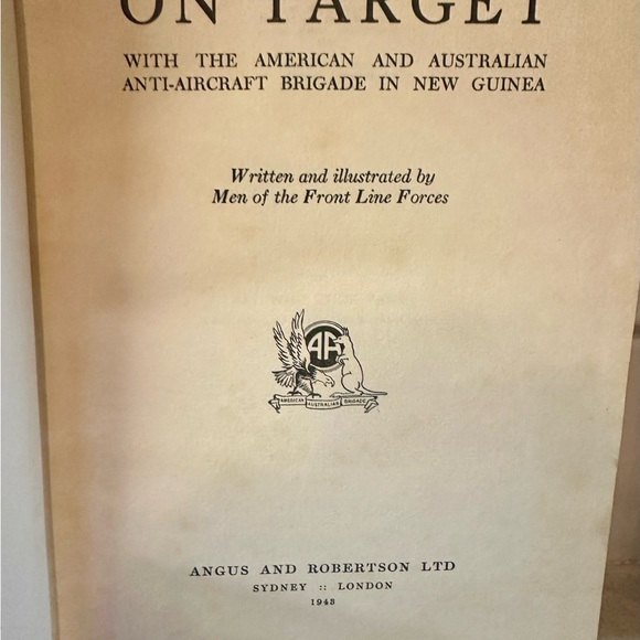 On Target: With the American & Australian Anti-Aircraft Brigade in New Guinea - Picture 7 of 10